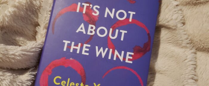 It’s Not About the Wine, The Problem With Mommy Wine Culture