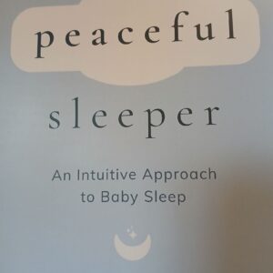 book cover: The Peaceful Sleeper, An Intuitive Approach to Baby Sleep, on a pale blue background, with